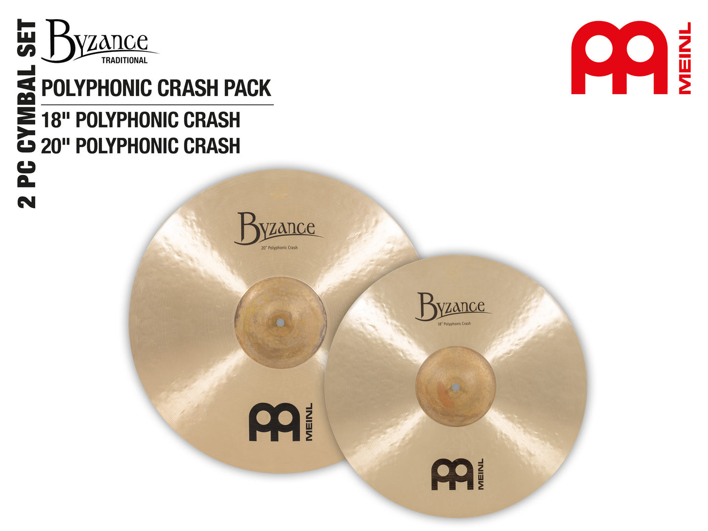 Pack de Cymbales Crash polyphonic Meinl Byzance Traditional 18"20" alliage bronze B20 fini Traditional